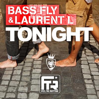 Tonight (Extended) By Bass Fly, Laurent L's cover