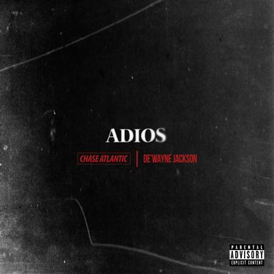 Adios (feat. Chase Atlantic) By DE’WAYNE, Chase Atlantic's cover