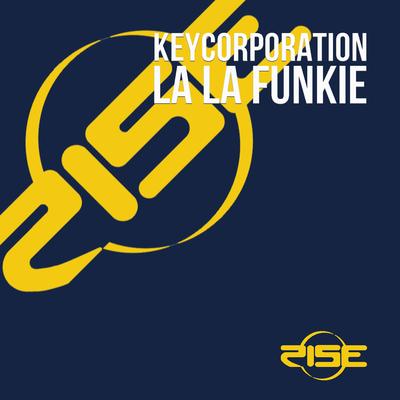 La La Funkie (Radio Edit) By Keycorporation's cover