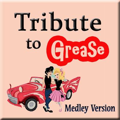 You're the One That I Want / Greased Lightinin' / Summer Nights (Tribute to Grease) By Gerry Mix, Kelly Jay's cover