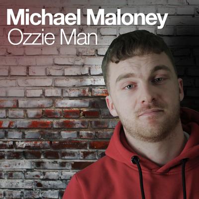 Ozzie Man (Original Mix) By Michael Maloney's cover