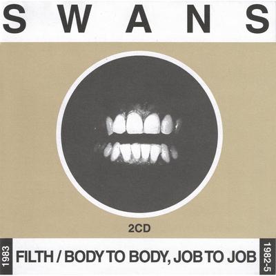 Filth / Body to Body, Job to Job's cover