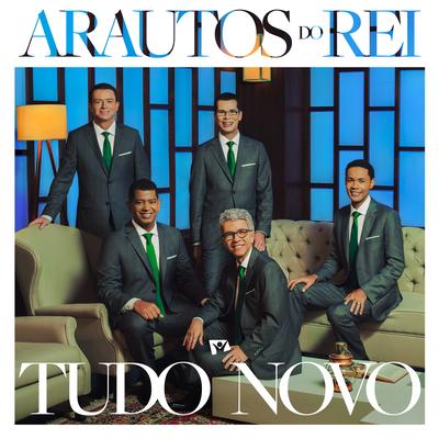 Tudo Novo By Arautos do Rei's cover