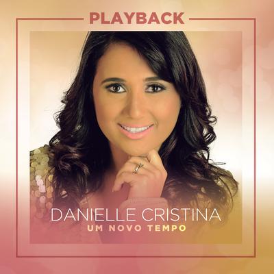 José, O Sonhador (Playback) By Danielle Cristina's cover