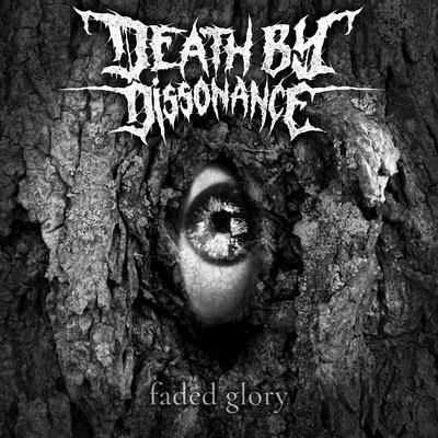 Faded Glory By Death by Dissonance's cover