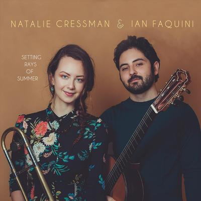 Setting Rays of Summer By Natalie Cressman, Ian Faquini's cover
