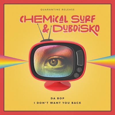 I Don't Want You Back (Remix) By Chemical Surf, Dubdisko's cover