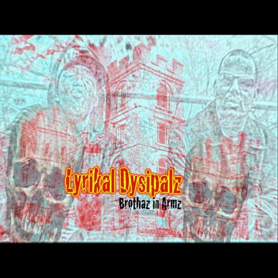 Lyrikal Dysipalz's cover