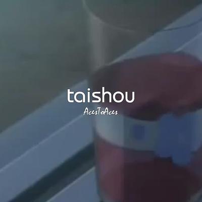 Taishou By AcesToAces's cover