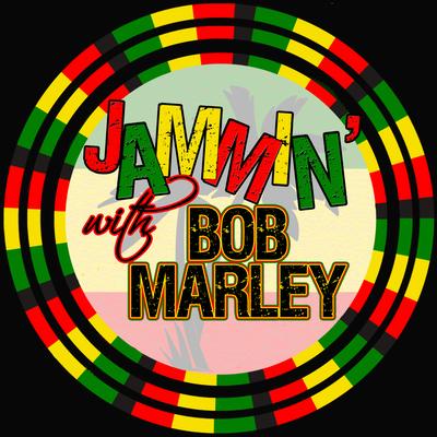 Jammin' With… Bob Marley's cover