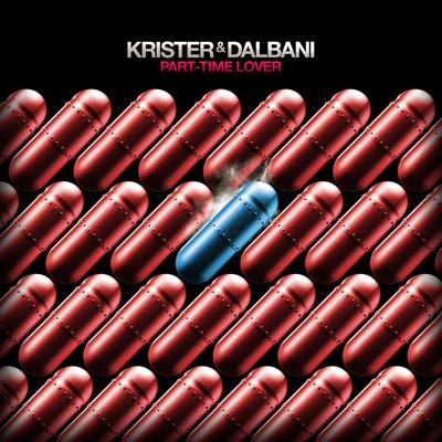 Part-Time Lover By Krister & Dalbani's cover
