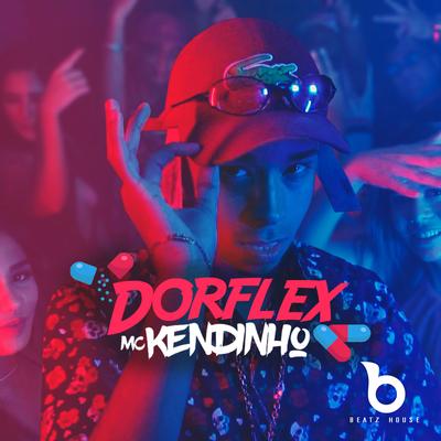 Dorflex By MC Kendinho's cover