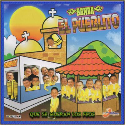 El o Yo By Banda El Pueblito's cover