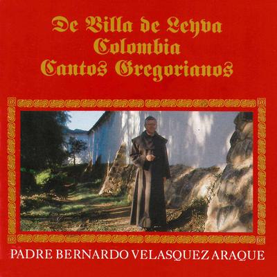 De Villa de Leyva Colombia Cantos Gregorianos's cover