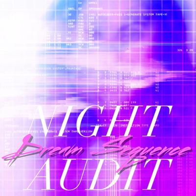 Dream Sequence By Night Audit's cover