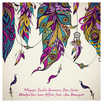 Woodpeckers Love Affair By MiyaGi, Sascha Braemer, Dan Caster, Jan Blomqvist's cover