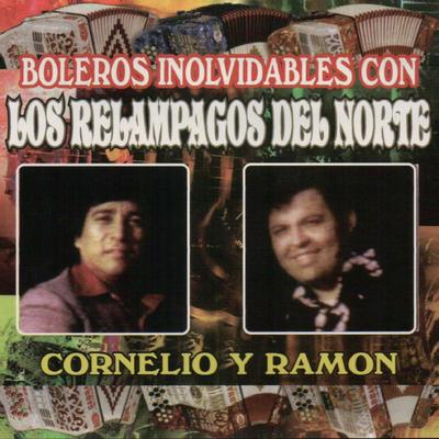 Boleros Inolvidables Con Los Relampagos Del Norte's cover