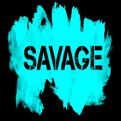 Savage (Original Mix) By Most Dope Exclusive's cover