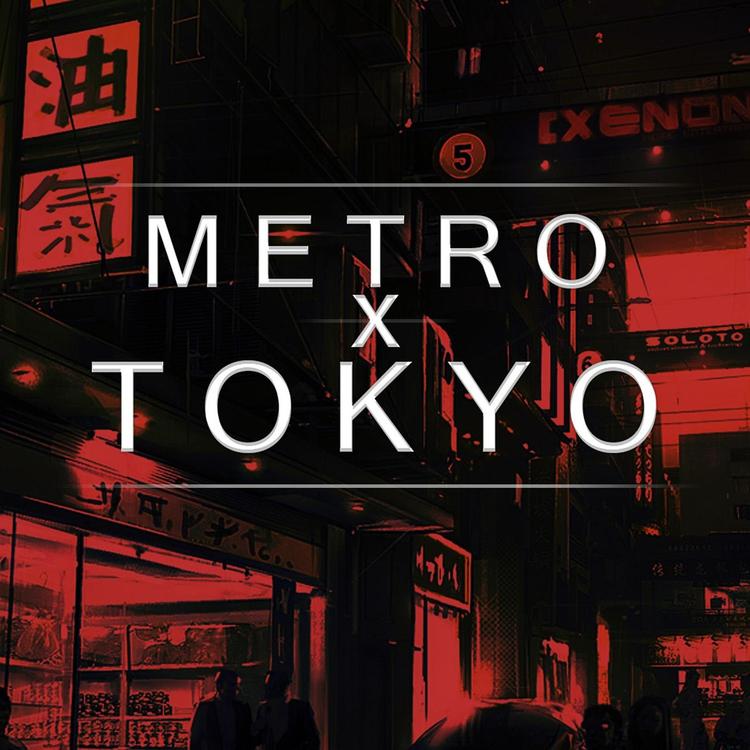 Metro X Tokyo's avatar image