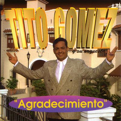 Tito Gomez's cover