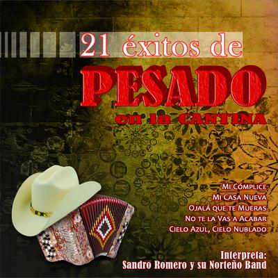 21 Éxitos de Pesado en la Cantina's cover