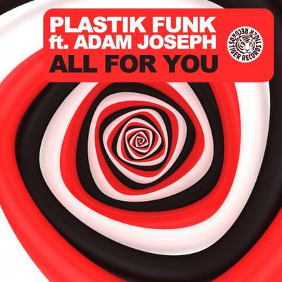 All for You (Tiko's Groove Remix) By Tiko's Groove, Plastik Funk, Adam Joseph's cover