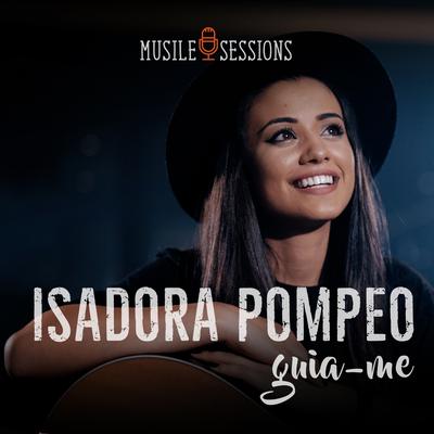 Guia-Me (Ao Vivo) By Isadora Pompeo's cover