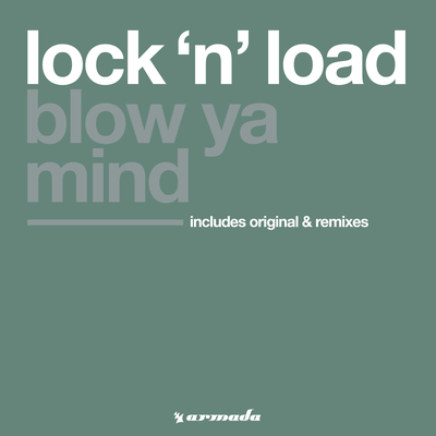 Blow Ya Mind (Club Caviar Remix) By Lock 'N Load's cover