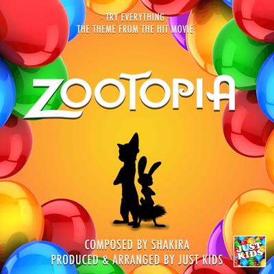 Try Everything (From "Zootopia") By Just Kids's cover
