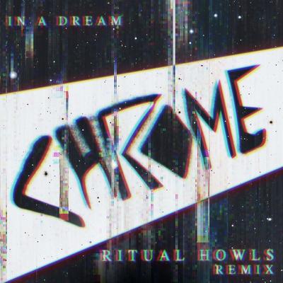 In a Dream (Ritual Howls Remix)'s cover