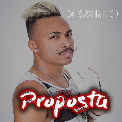 Proposta By Gersinho's cover
