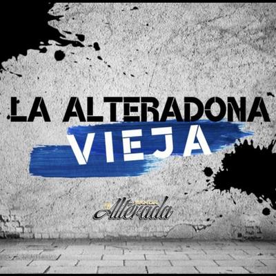 Banda la Alterada's cover