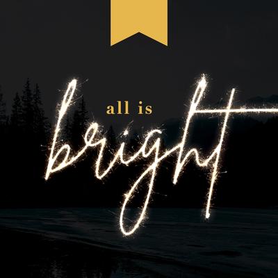 All Is Bright's cover