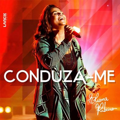 Conduza-Me By Eliana Ribeiro's cover