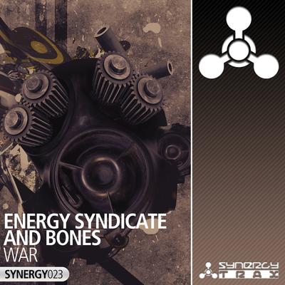 War (Original Mix) By Bones, Energy Syndicate's cover