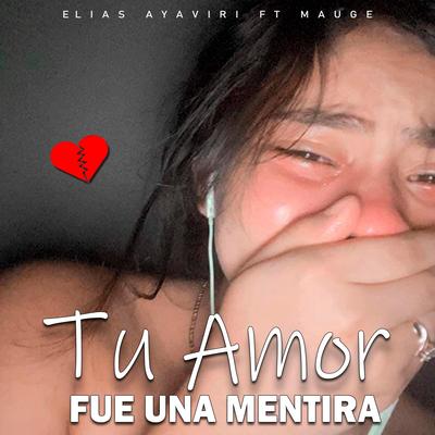 Tu Amor Fue Una Mentira's cover