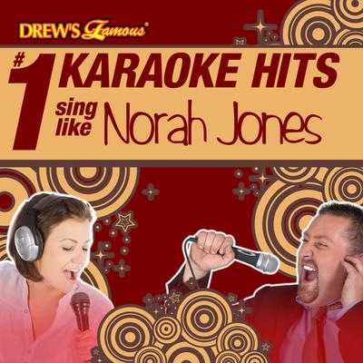 Come Away with Me (As Made Famous By Norah Jones) By The Karaoke Crew's cover