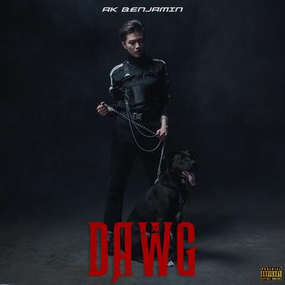 Dawg By Ak Benjamin's cover