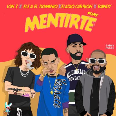 Mentirte (Remix)'s cover