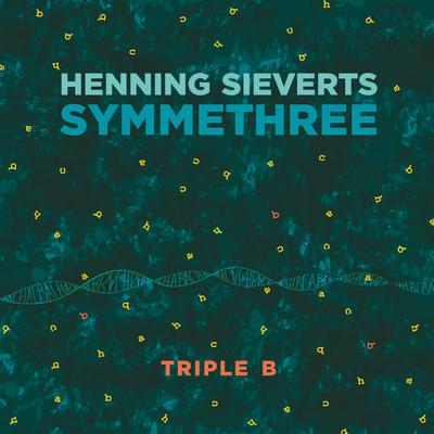 Giant B By Nils Wogram, Ronny Graupe, Henning Sieverts Symmethree's cover