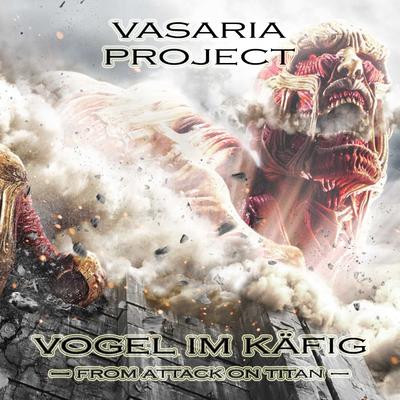 Vogel im Käfig (From "Attack on Titan") By Vasaria Project's cover