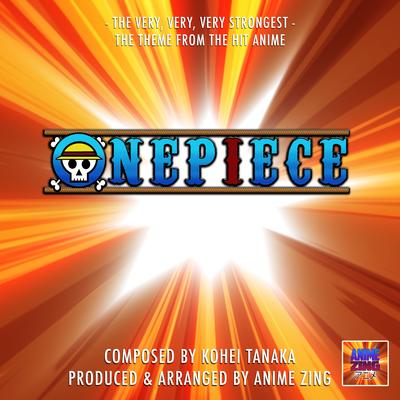 The Very, Very, Very Strongest Theme (From "Onepiece")'s cover