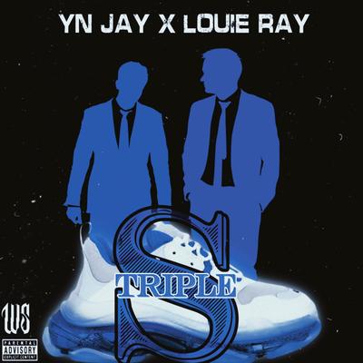 Triple S By YN Jay, Louie Ray's cover