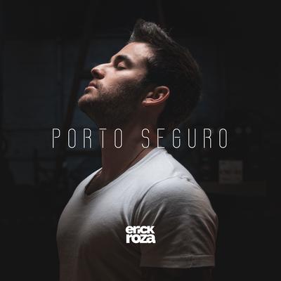 Porto Seguro By Erick Roza, Naná Roza's cover