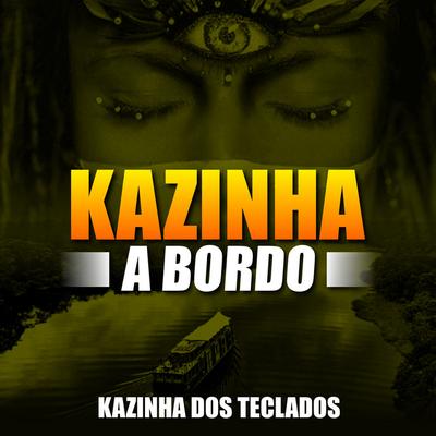 Kazinha dos Teclados's cover
