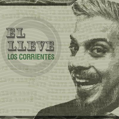 El Lleve By Los Corrientes's cover