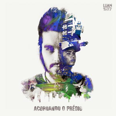 Acordando o Prédio By Luan Santana's cover