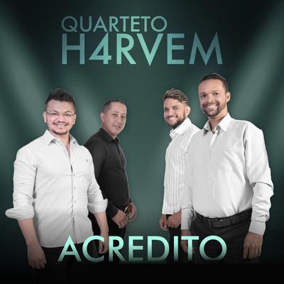 Acredito By Quarteto Harvem's cover