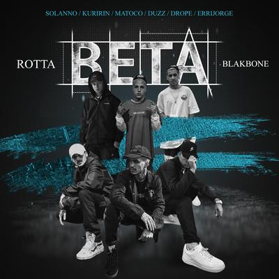 Beta By Solanno, Rotta, Matoco, Duzz, Drope, Errijorge's cover