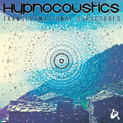 Transformational Structures (Original Mix) By Hypnocoustics's cover